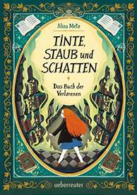 Produktbild: Tinte, Staub und Schatten: Das Buch der Verlorenen